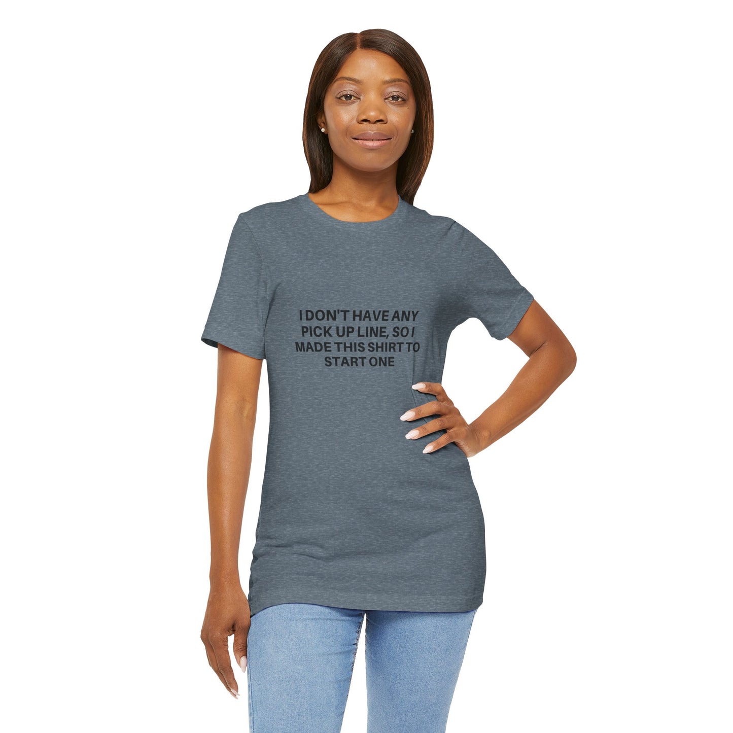 Pick Up Line T-Shirt Unisex Tee