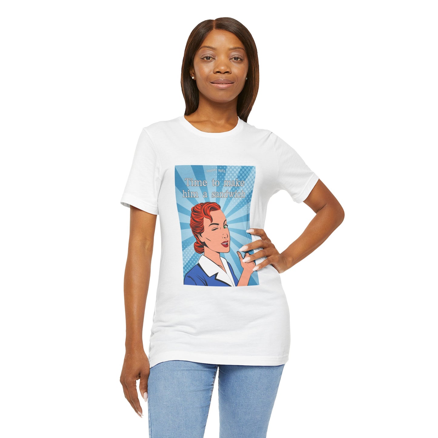 Time to Make Him a Sandwich T-Shirt, Unisex Tee